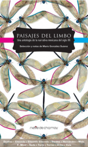 Paisajes del limbo : una antología de la narrativa mexicana del siglo XX