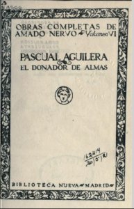 Pascual Aguilera; El donador de almas