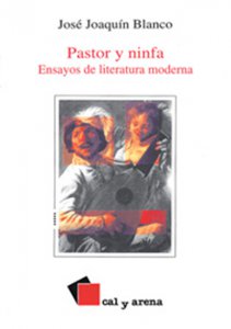 Pastor y ninfa : ensayos de literatura moderna