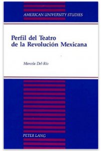 Perfil del teatro de la Revolución Mexicana