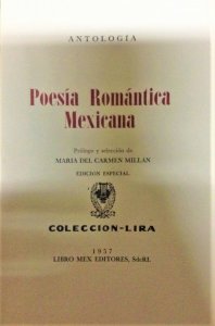 Poesía romántica mexicana. Antología