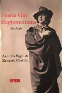 Poesía gay regiomontana : antología