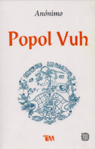 Popol Vuh : libro sagrado de los mayas-quiché