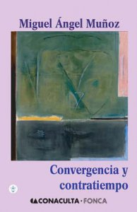 Convergencia y contratiempo : una mirada al arte contemporáneo