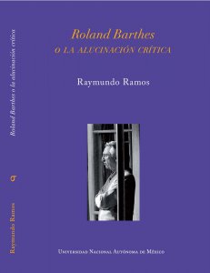 Roland Barthes o la alucinación crítica