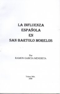 La influenza española en San Bartolo Morelos