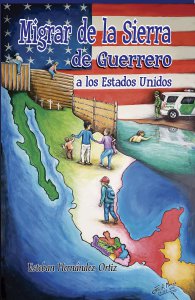 Migrar de la Sierra de Guerrero a los Estados Unidos