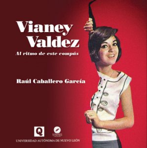 Vianey Valdez : al ritmo de este compás