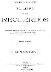 El libro de mis recuerdos : narraciones históricas, anecdóticas y de costumbres mexicanas anteriores al actual estado social