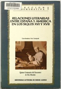 Relaciones literarias entre España y América en los siglos XVI y XVII