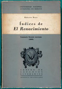 Índices de El Renacimiento : semanario Literario Mexicano (1869)