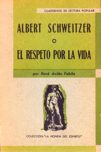 Albert Schweitzer o el respeto por la vida