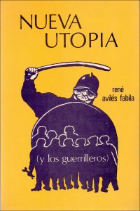 Nueva utopía (y los guerrilleros)
