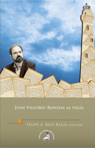 Juan Villoro: Rondas al vigía