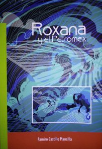 Roxana y el petromex