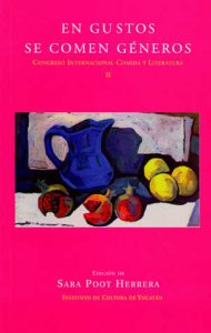 En gustos se comen géneros : Congreso Internacional Comida y Literatura, vol 2.