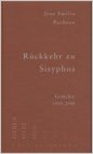 Rückkehr zu Sisyphos: Gedichte 1959 - 2000