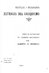 Rutilo i Rosaura i los estragos del caciquismo