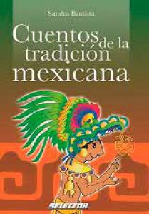 Cuentos de la tradición mexicana