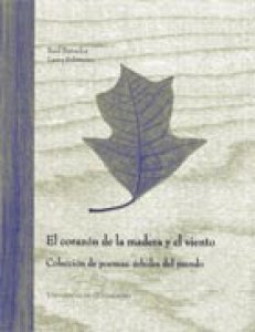 El corazón de la madera y el viento : colección de poemas: árboles del mundo