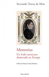 Memorias : un fraile mexicano desterrado en Europa