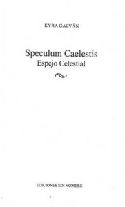 Speculum Caelestis/ Espejo celestial