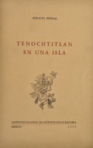 Tenochtitlan en una isla