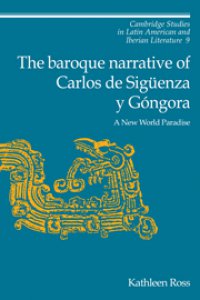 The baroque narrative of Carlos de Siguenza y Góngora. A New World Paradise