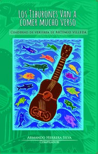 Cuaderno de versería de Artemio de Villeda : los tiburones van a comer mucho verso