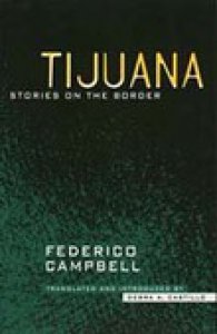 Tijuana. Stories on the border 