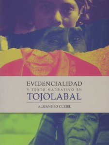Evidencialidad y texto narrativo en tojolabal