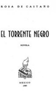 El torrente negro : novela
