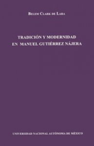 Tradición y modernidad en Manuel Gutiérrez Nájera