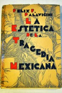 La estética de la tragedia mexicana