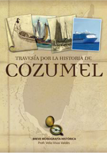 Travesía por la historia de Cozumel