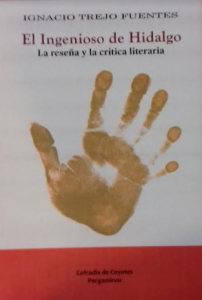 El Ingenioso de Hidalgo : la reseña y la crítica literaria