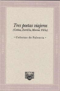 Tres poetas viajeros (Cetina, Zorrilla, Moreno Villa)