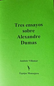 Tres ensayos sobre Alexandre Dumas