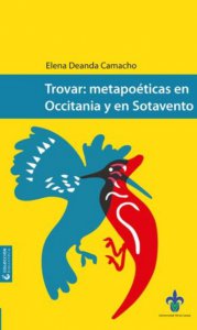 Trovar : metapoéticas en Occitania y Sotavento