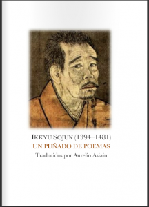 Ikkyu Sojun (1394-1481) : Un puñado de poemas