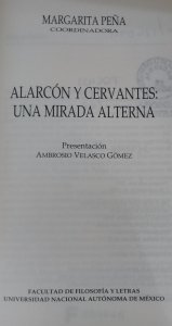 Alarcón y Cervantes : una mirada alterna
