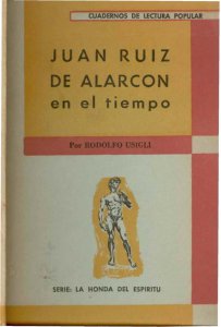 Juan Ruiz de Alarcón  en el tiempo