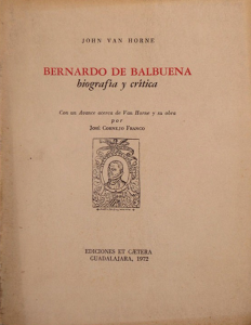 Bernardo de Balbuena. Biografía y crítica