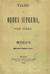 Viajes de orden suprema : años de 1853, 54 y 55