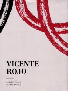 Vicente Rojo : escrito / pintado