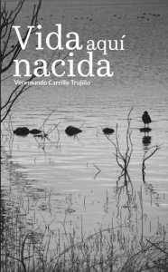 Vida aquí nacida