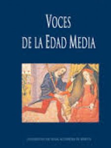 Voces de la Edad Media : actas de las Terceras Jornadas Medievales
