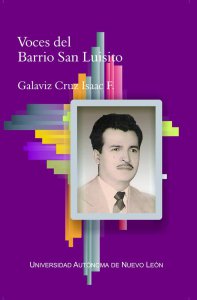 Voces del Barrio San Luisito : Galaviz Cruz Isaac F.