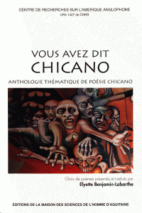 Vous avez dit chicano: anthologie thématique de poésie chicano