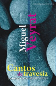 Cantos de travesía : antología personal 2007-2014
